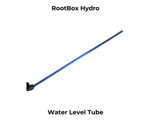 RootBox Hydro water level tube.